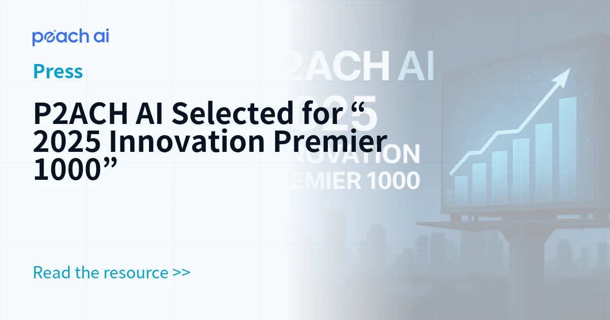 P2ACH AI Selected for “2025 Innovation Premier 1000”