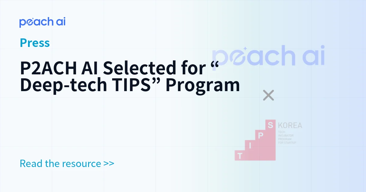 P2ACH AI Selected for “Deep-tech TIPS” Program