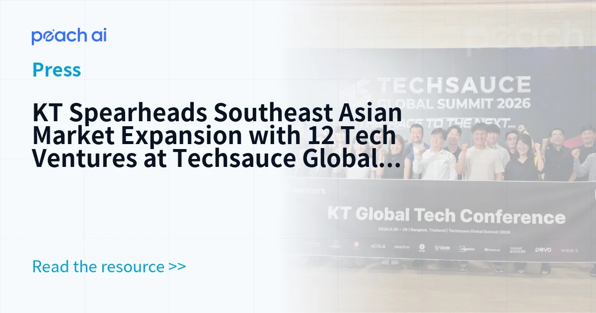KT Spearheads Southeast Asian Market Expansion with 12 Tech Ventures at Techsauce Global Summit 2026