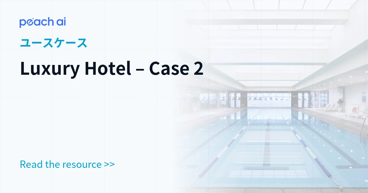 Luxury Hotel – Case 2