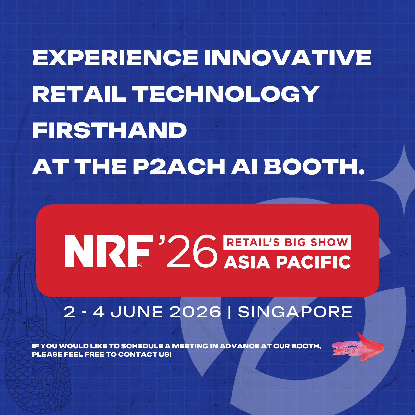 Visit to P2ACH AI BOOTH at NRF asia 2026_2